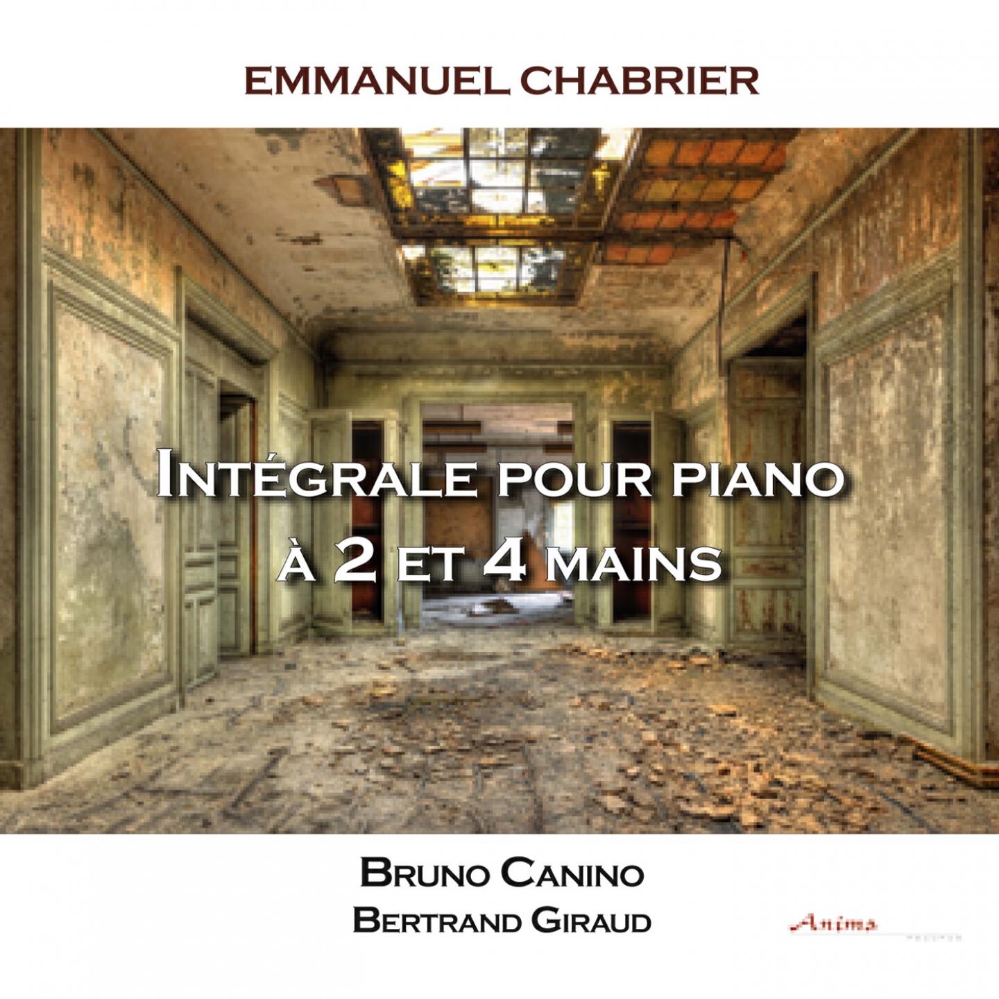 Релиз Chabrier: Intégrale piano deux et quatre mains, Bruno Canino et Bertrand Giraud