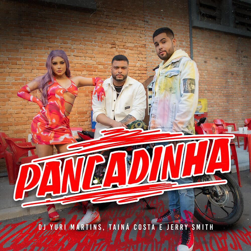Скачать песню DJ Yuri Martins, Tainá Costa, Jerry Smith - Pancadinha бесплатно в MP3 для Android и iOS