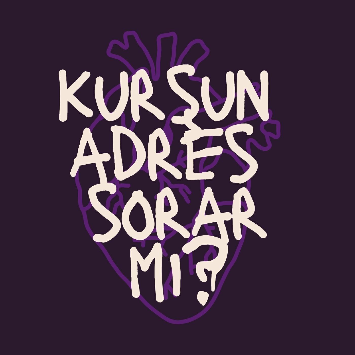 Релиз KURŞUN ADRES SORAR MI?
