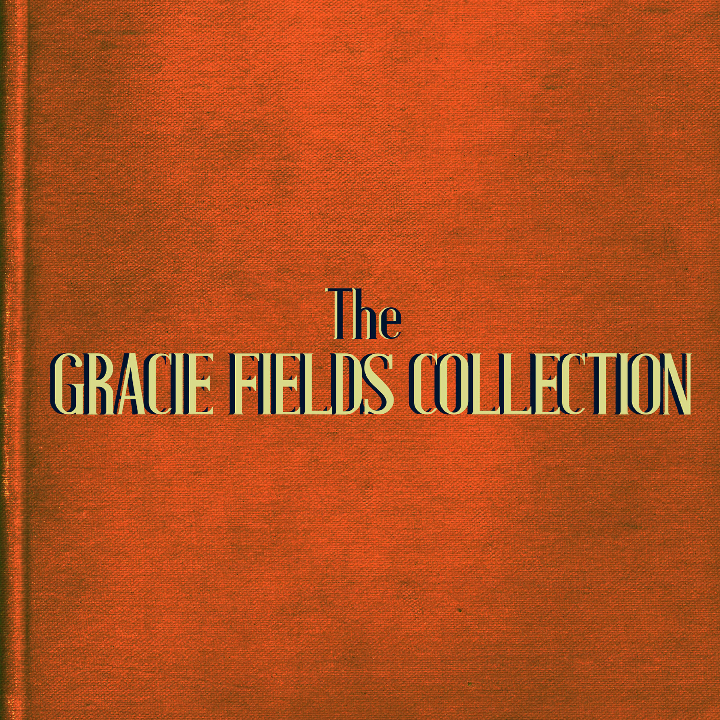 Релиз The Gracie Fields Collection