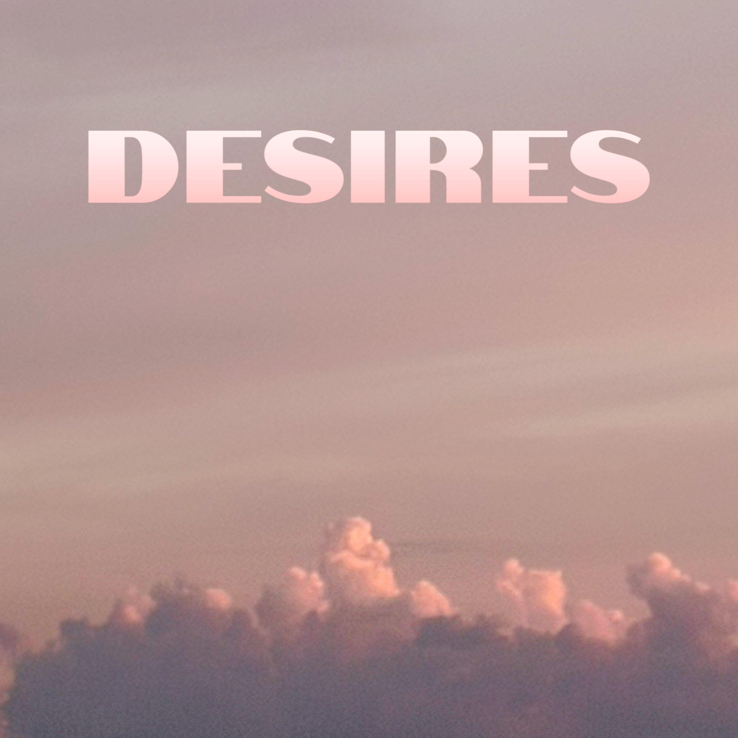 Релиз Desires