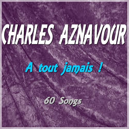 Постер альбома A tout jamais !