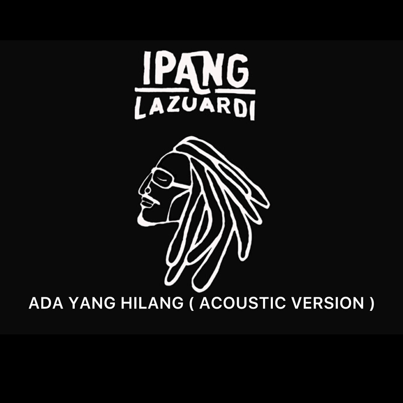 Релиз Ada Yang Hilang (Acoustic Version)