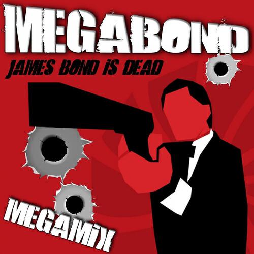 Релиз James Bond Is Dead Megamix