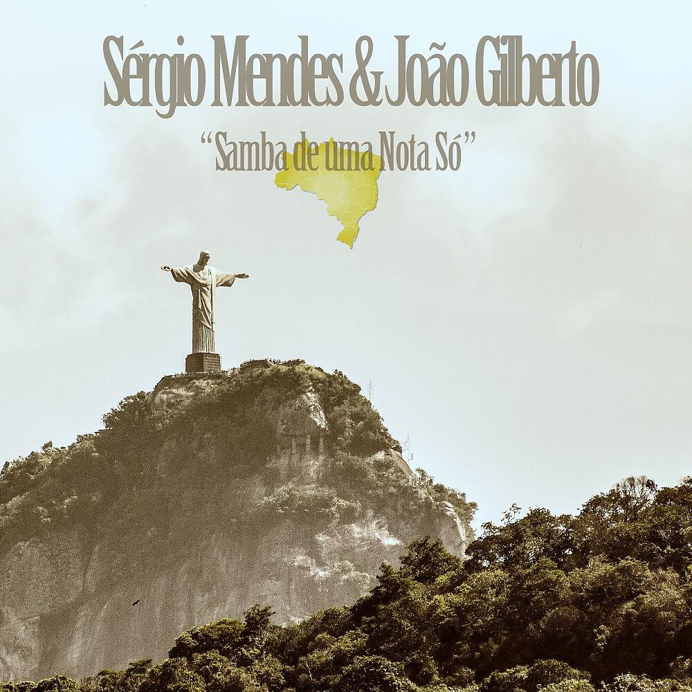 Релиз Samba de uma Nota Só (Sérgio Mendes & João Gilberto)