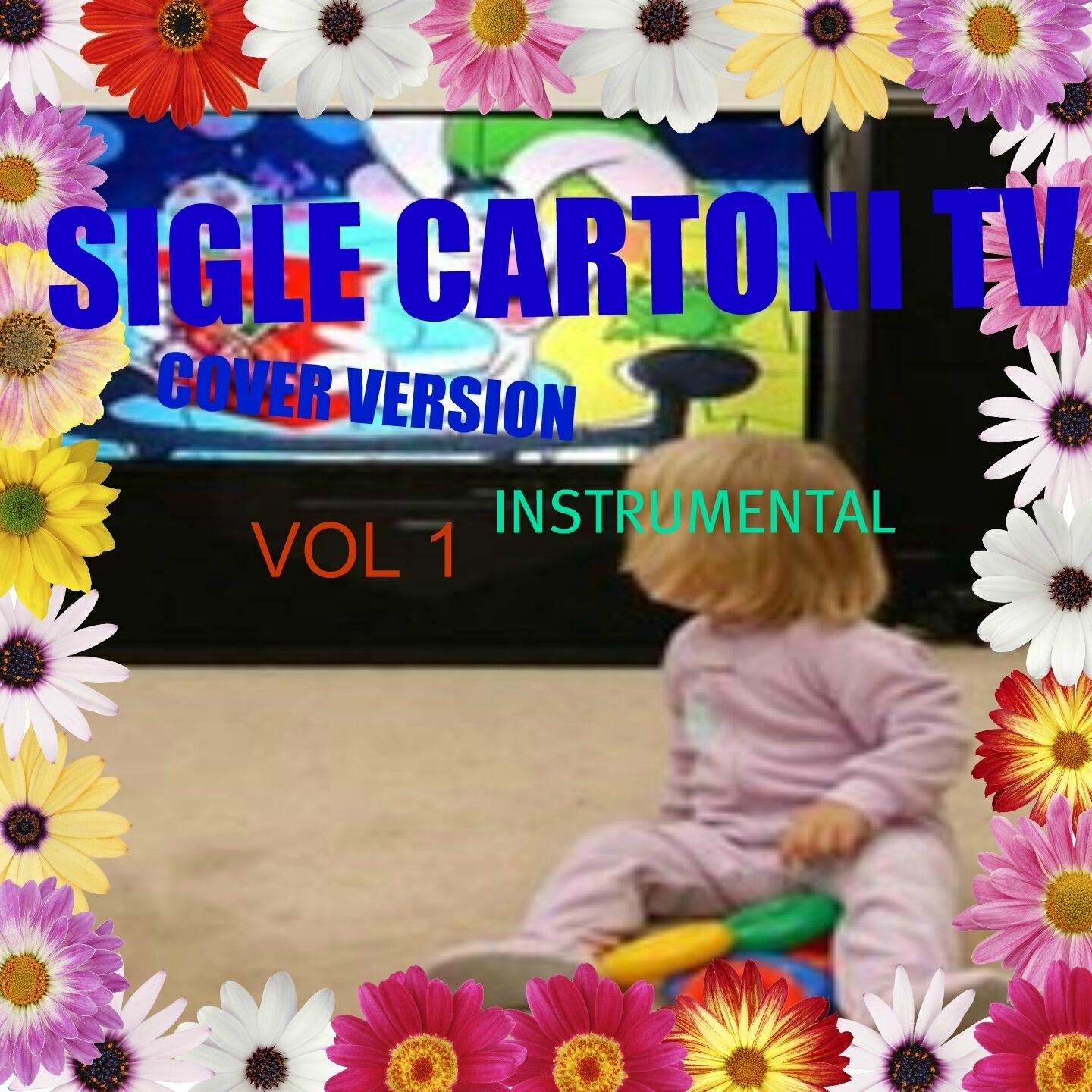 Релиз Sigle cartoni tv Instrumental, vol. 1