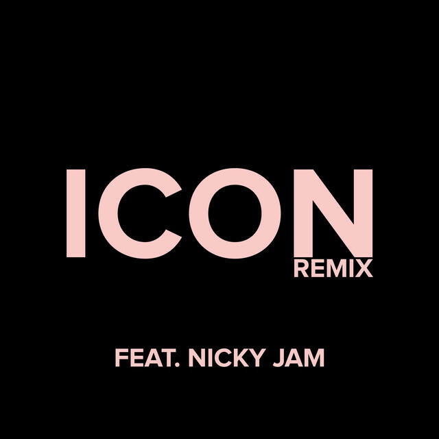 Релиз Icon (feat. Nicky Jam) [Remix]