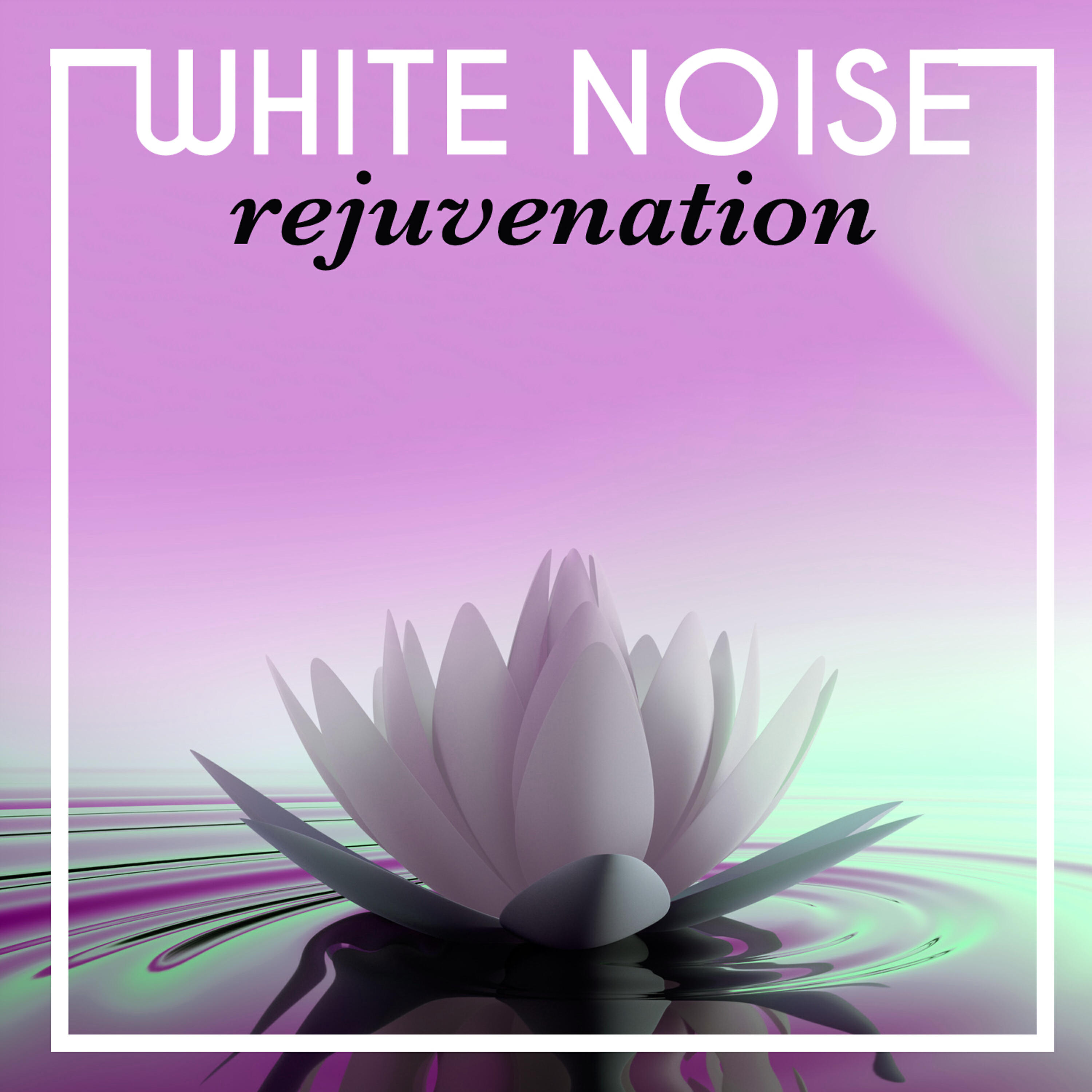 Релиз White Noise Rejuvenation