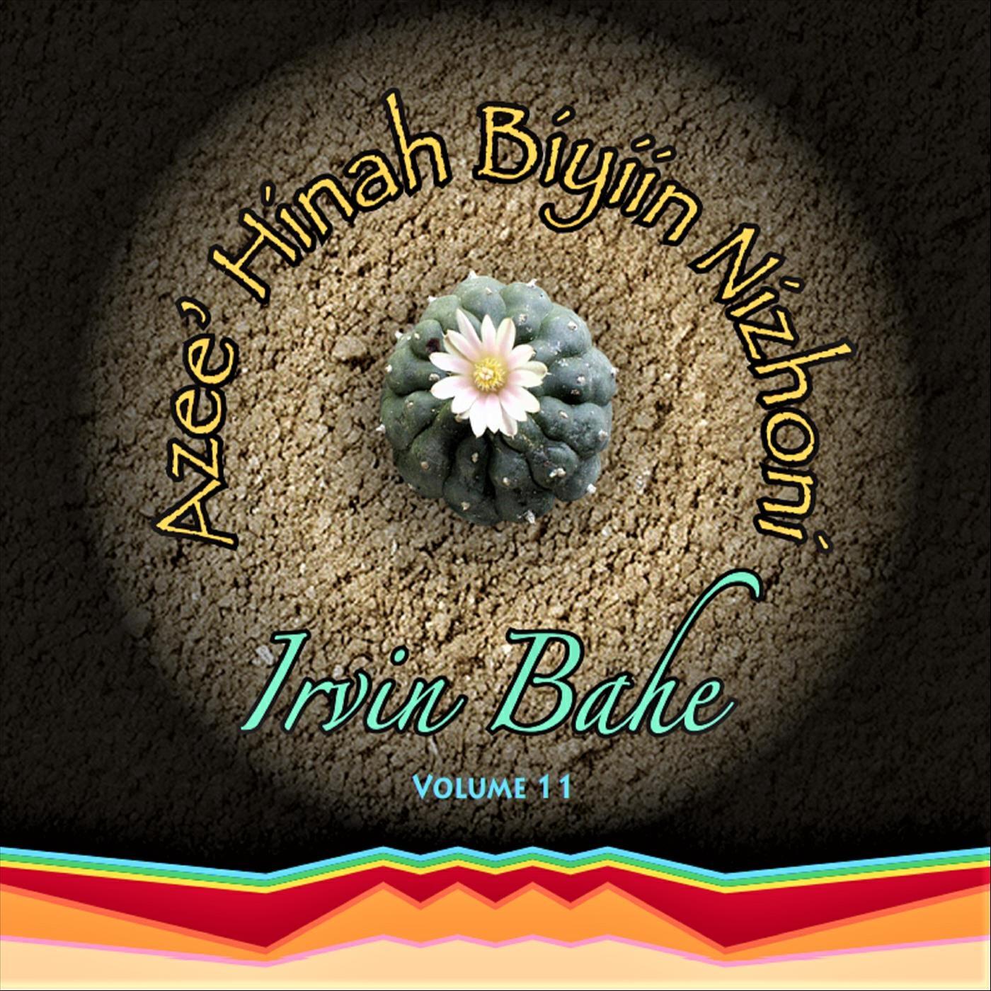 Релиз Azee' Hinah Biyiin Nizhoni, Vol 11
