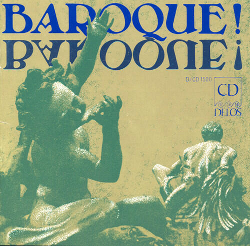 Постер альбома Baroque! - A Collection of Baroque Gems From the Delos Catalog