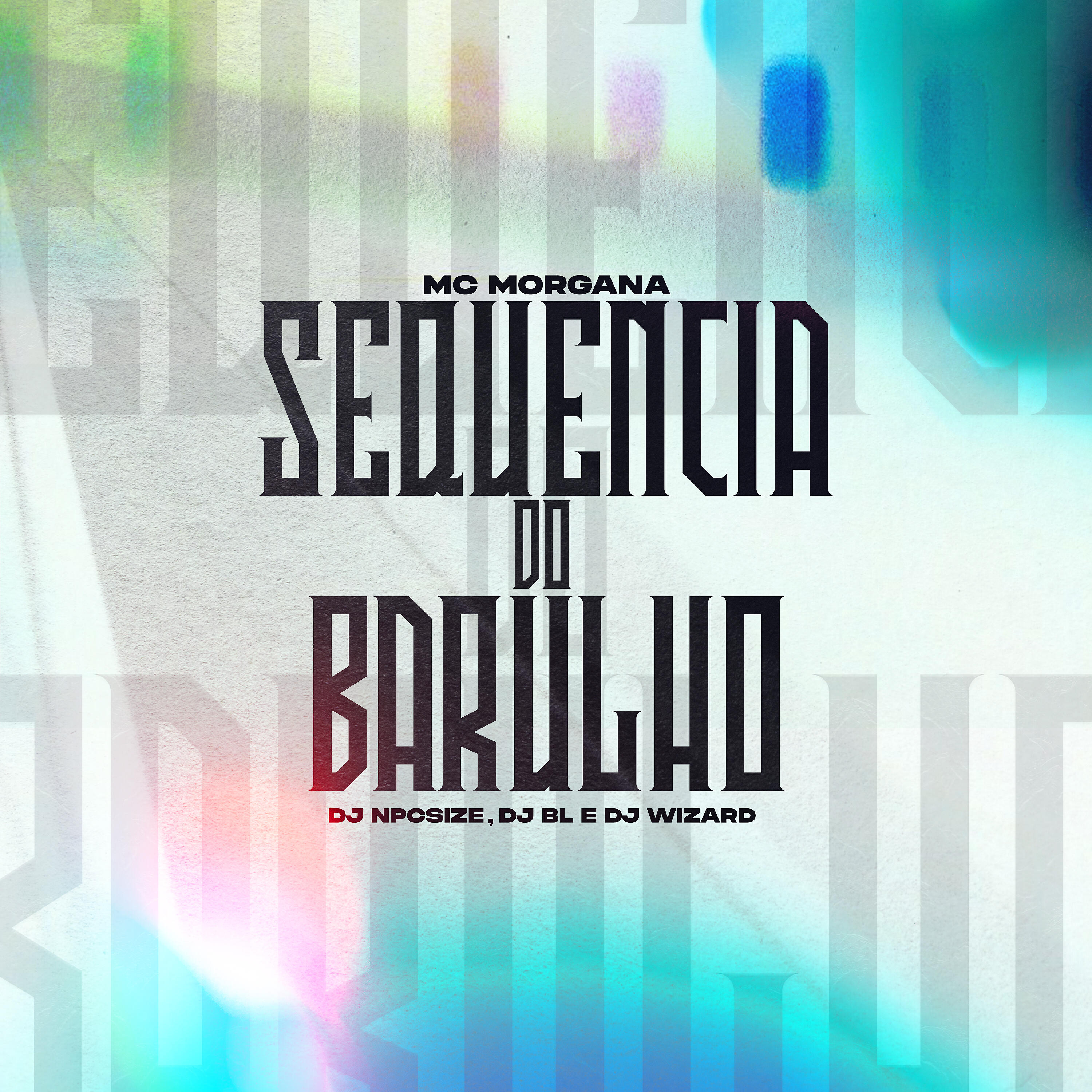 Релиз Sequencia do Barulho