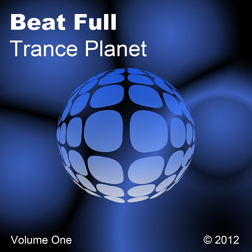 Релиз Beat Full Trance Planet Volume One