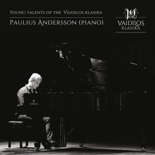 Релиз YOUNG TALENTS OF THE VAIDILOS KLASIKA: Paulius Andersson (Piano)