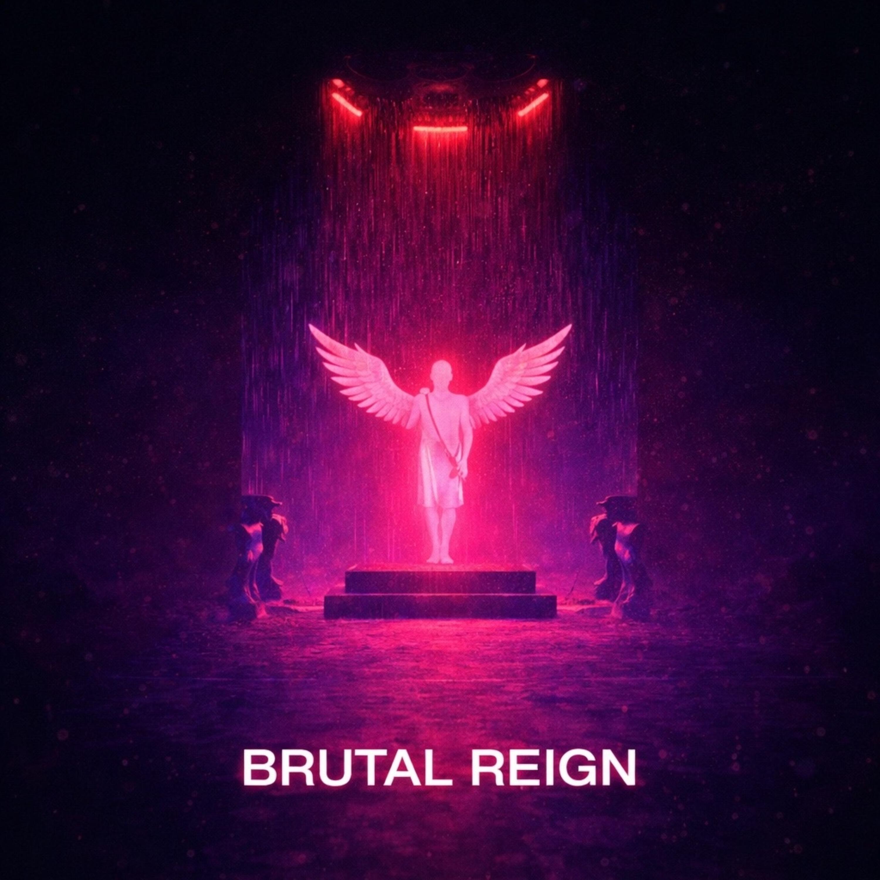 Релиз BRUTAL REIGN