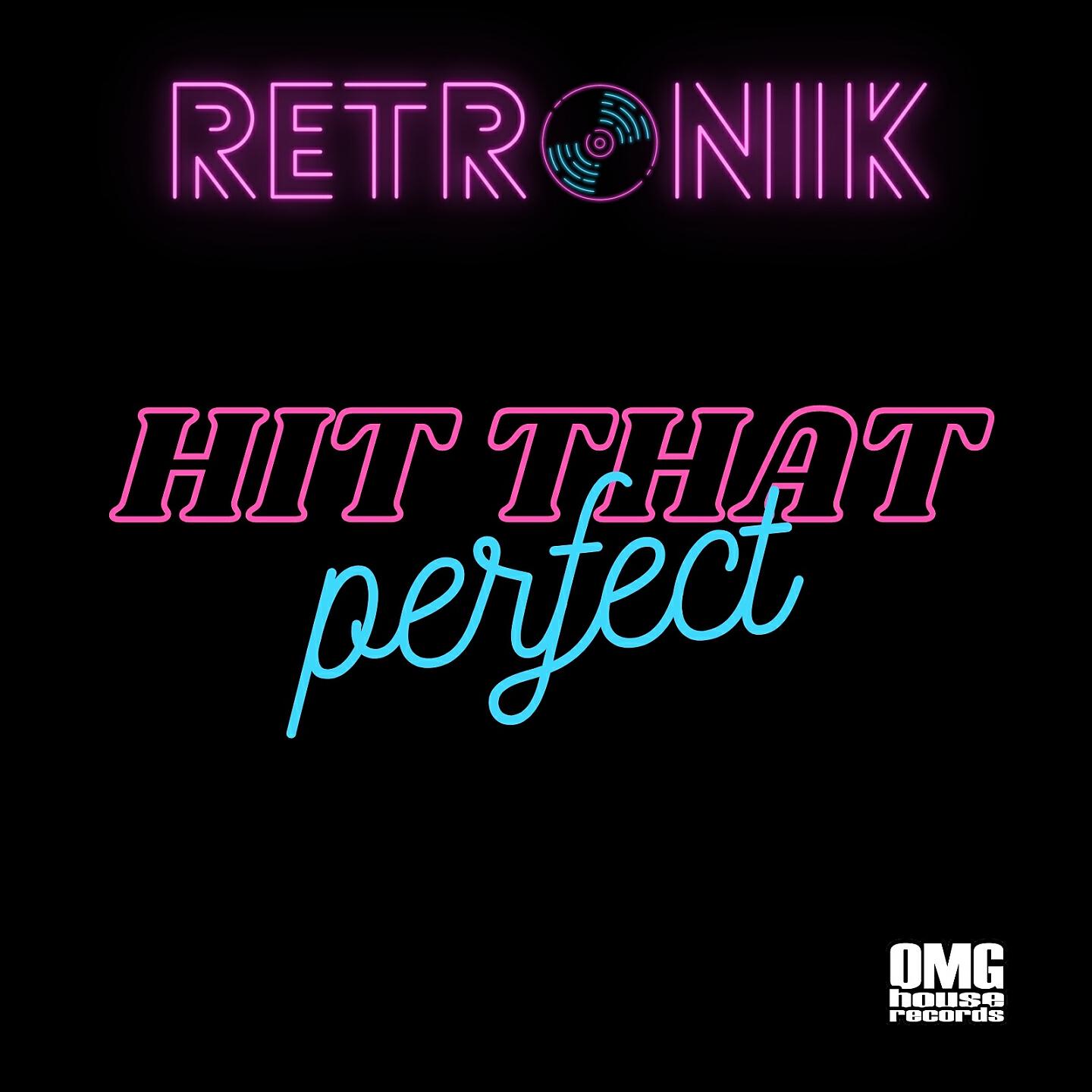 Постер альбома Hit That Perfect