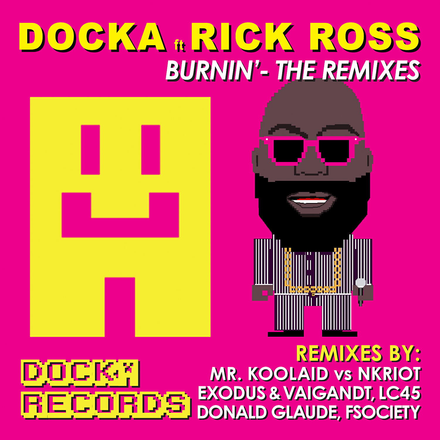 Релиз Burnin' (feat. Rick Ross) [Remixes]