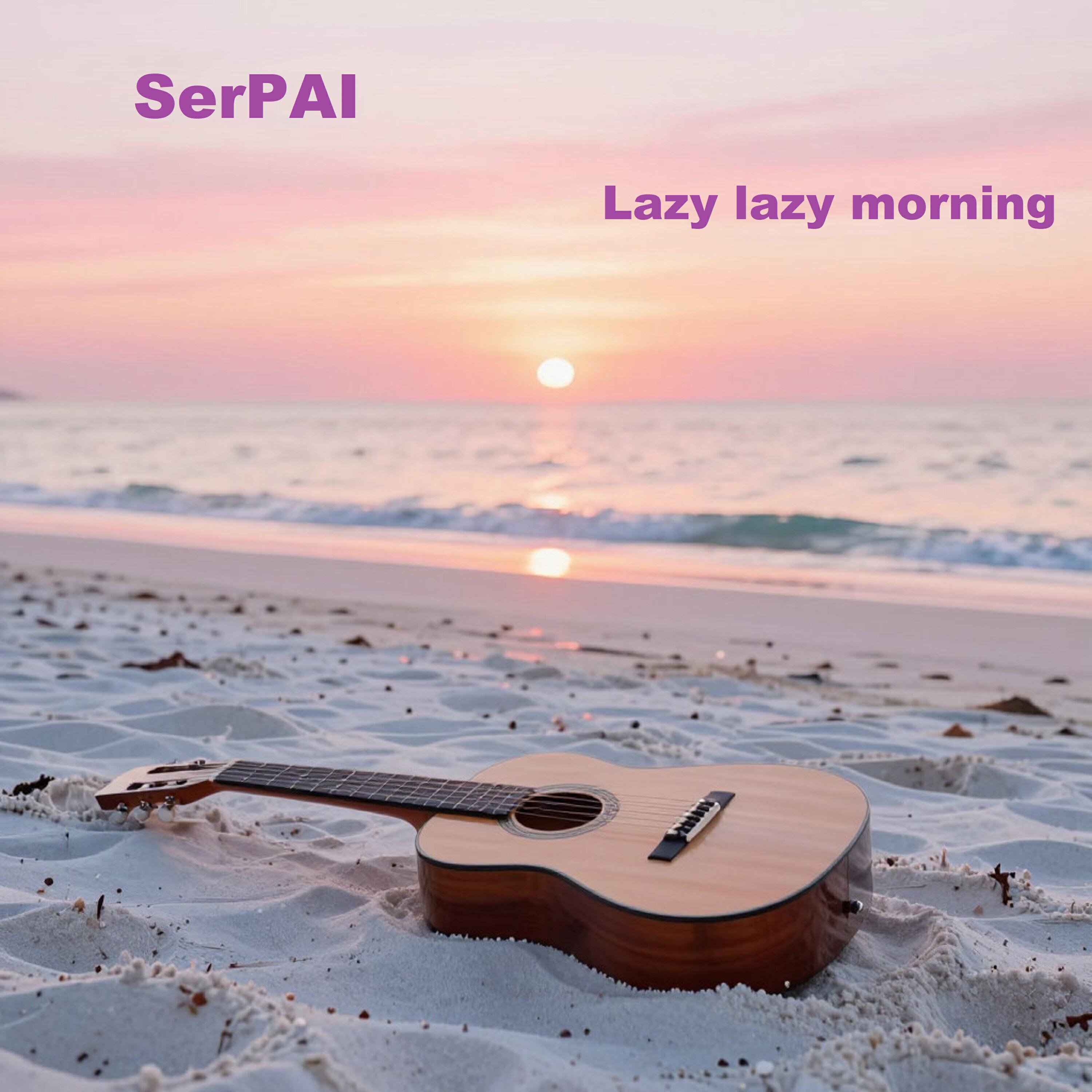 Релиз Lazy lazy morning