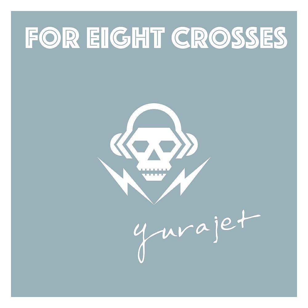 Релиз For Eight Crosses