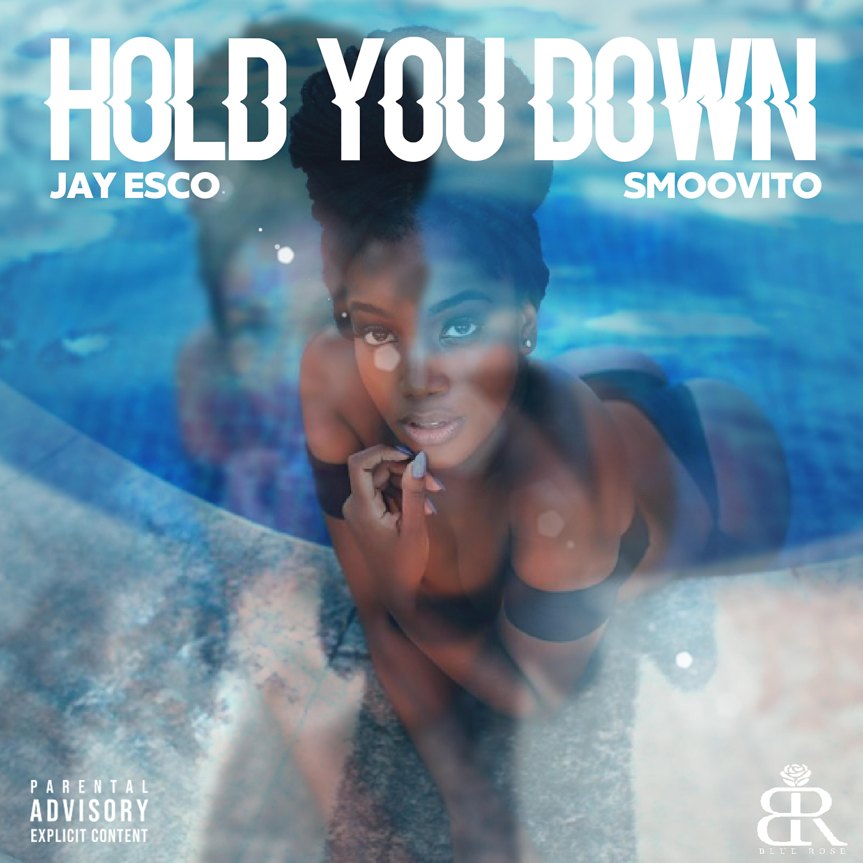 Релиз Hold You Down (feat. Smoovito)