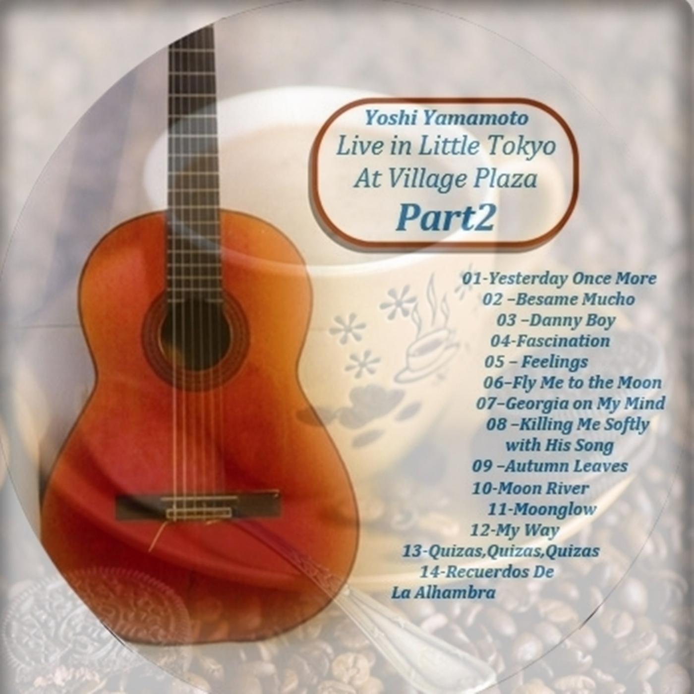 Релиз Cafe Ginza-Usa in Little Tokyo: Popular Solo Guitar, Pt. 2 (Live)