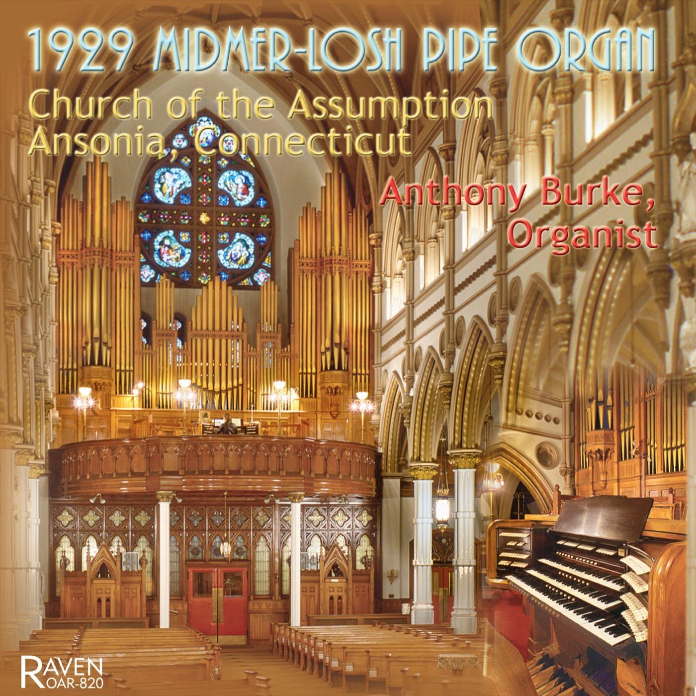 Релиз 1929 Midmer-Losh Pipe Organ. Church of the Assumption, Ansonia, Connecticut