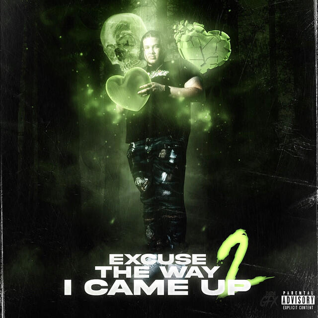 Релиз Excuse The Way I Came Up 2