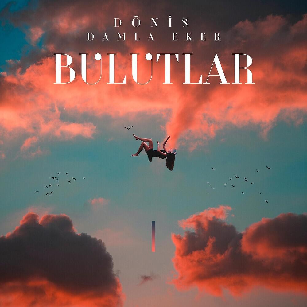 Релиз Bulutlar