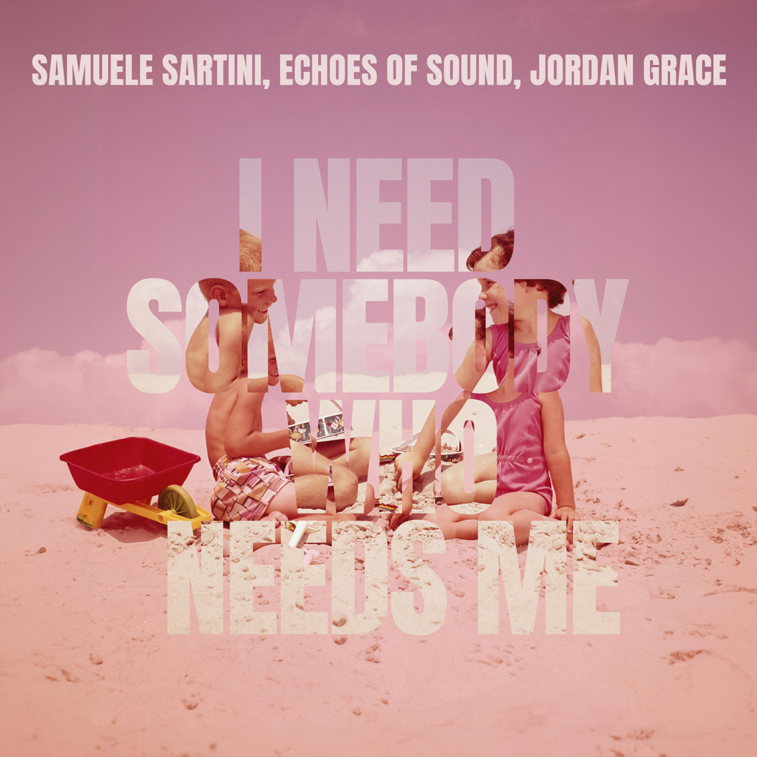 Постер альбома I Need Somebody Who Needs Me