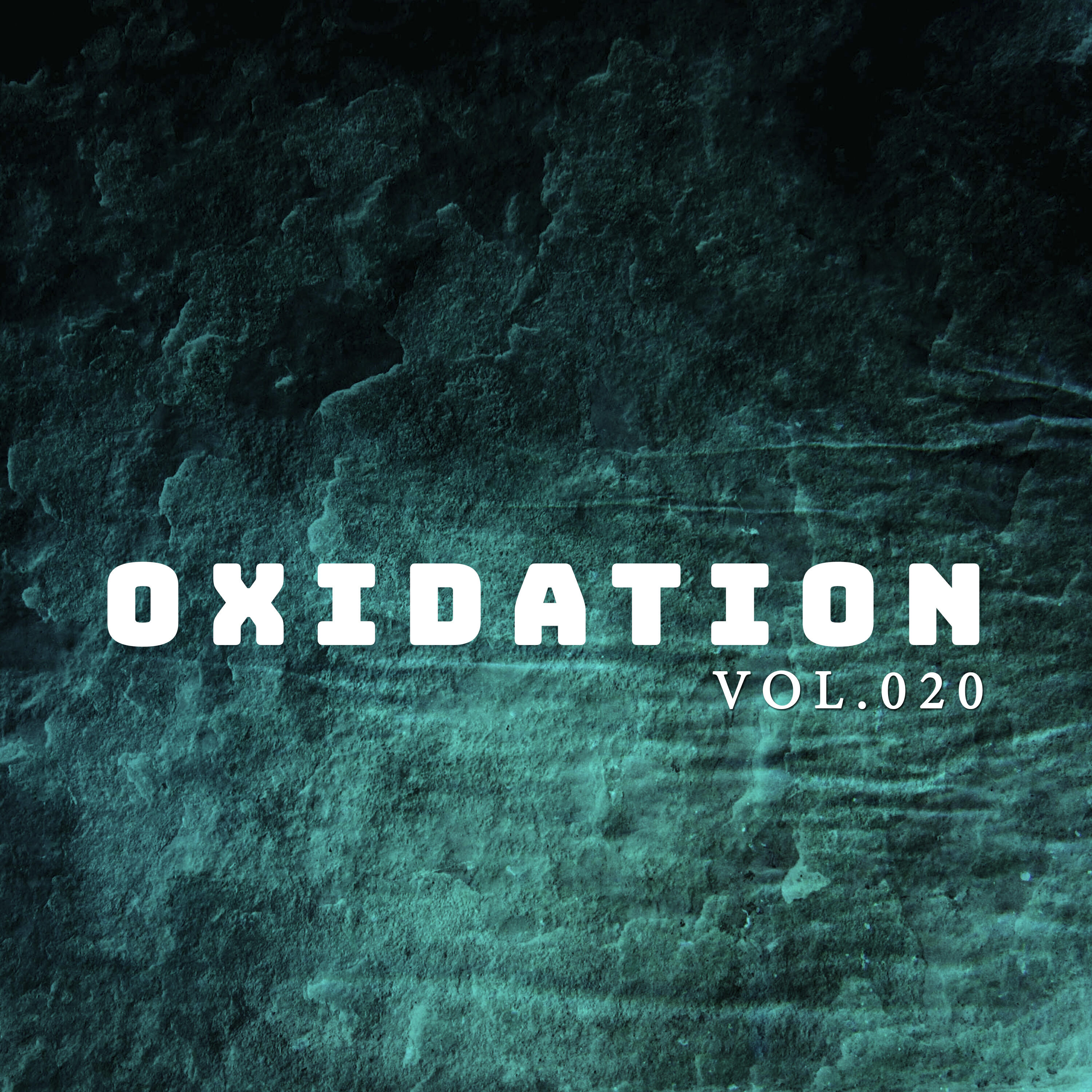 Релиз Oxidation, Vol. 020