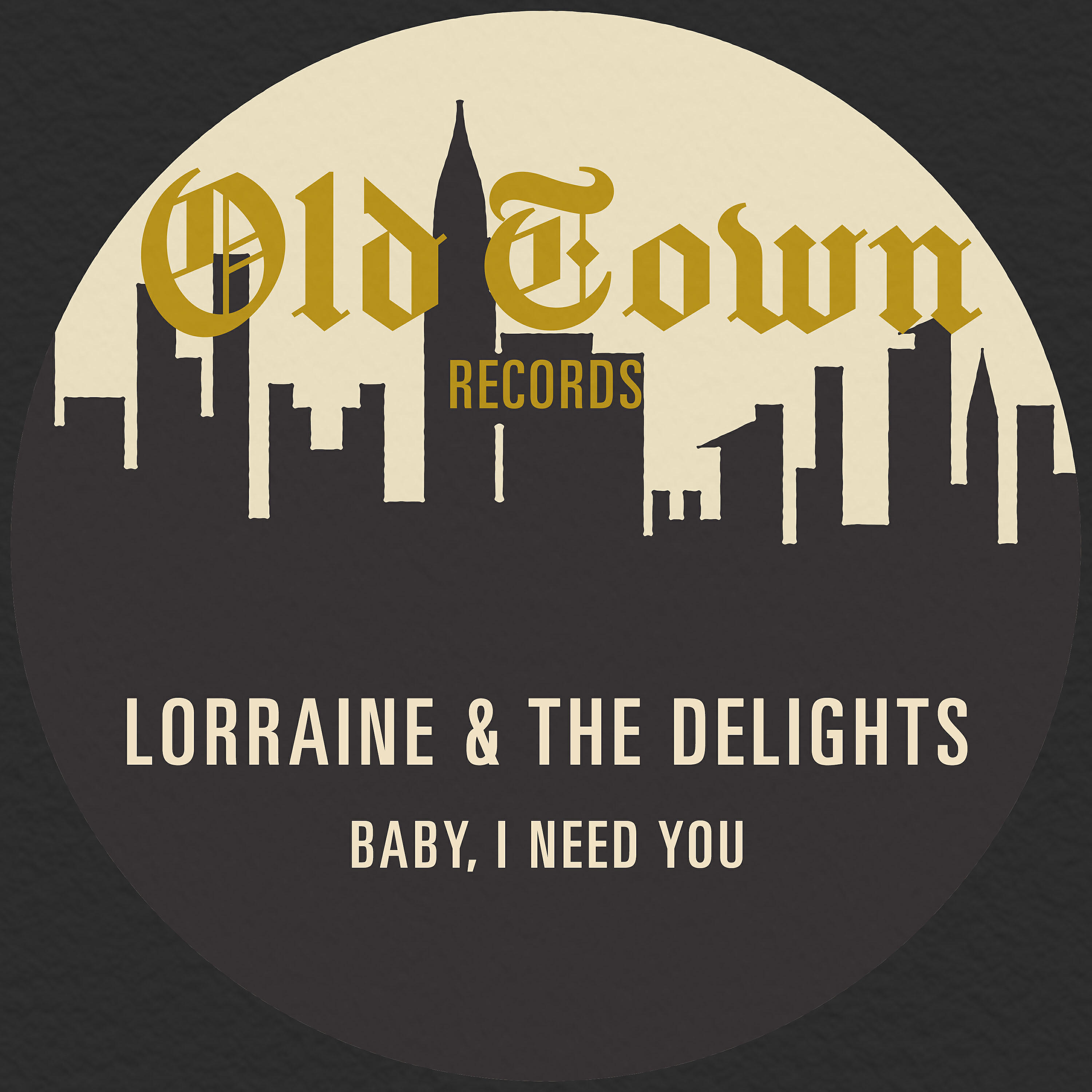 Релиз Baby, I Need You: The Old Town Single