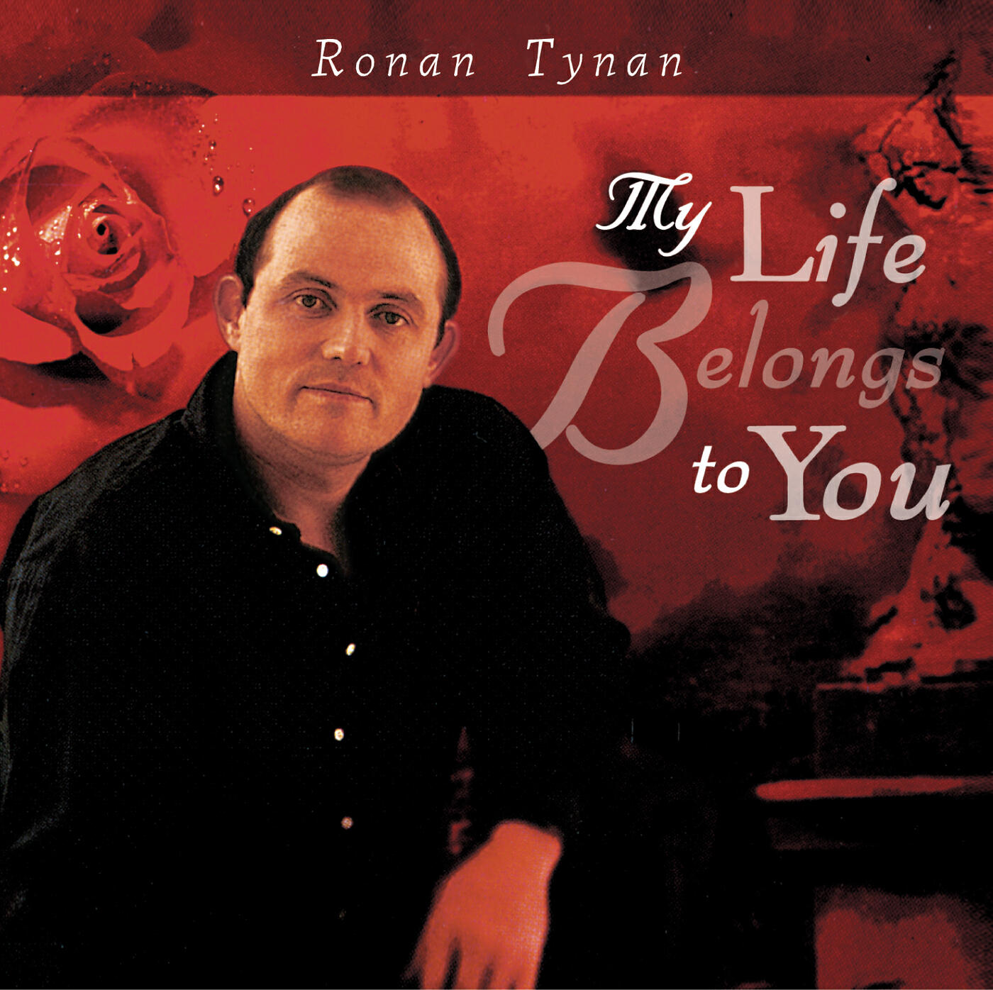 Постер альбома My Life Belongs To You
