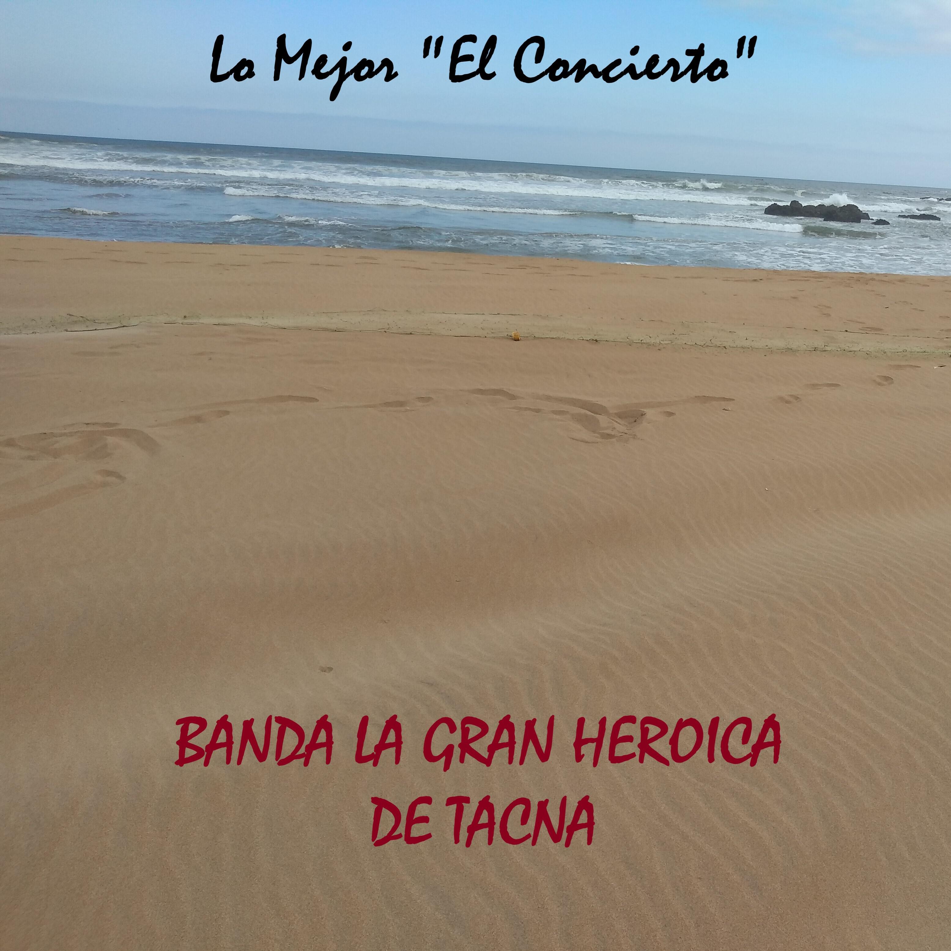 Banda La Gran Heroica de Tacna все песни в mp3