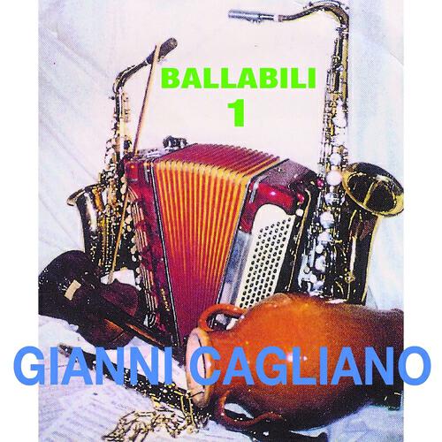 Релиз Gianni Cagliano: Ballabili, vol. 1