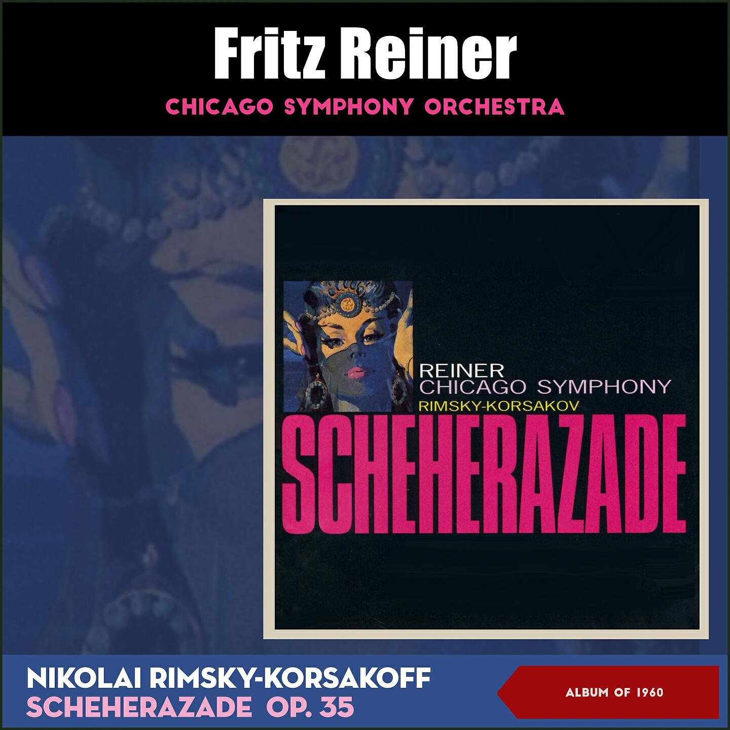 Постер альбома Nikolai Rimsky-Korsakov: Scheherazade, Op. 35