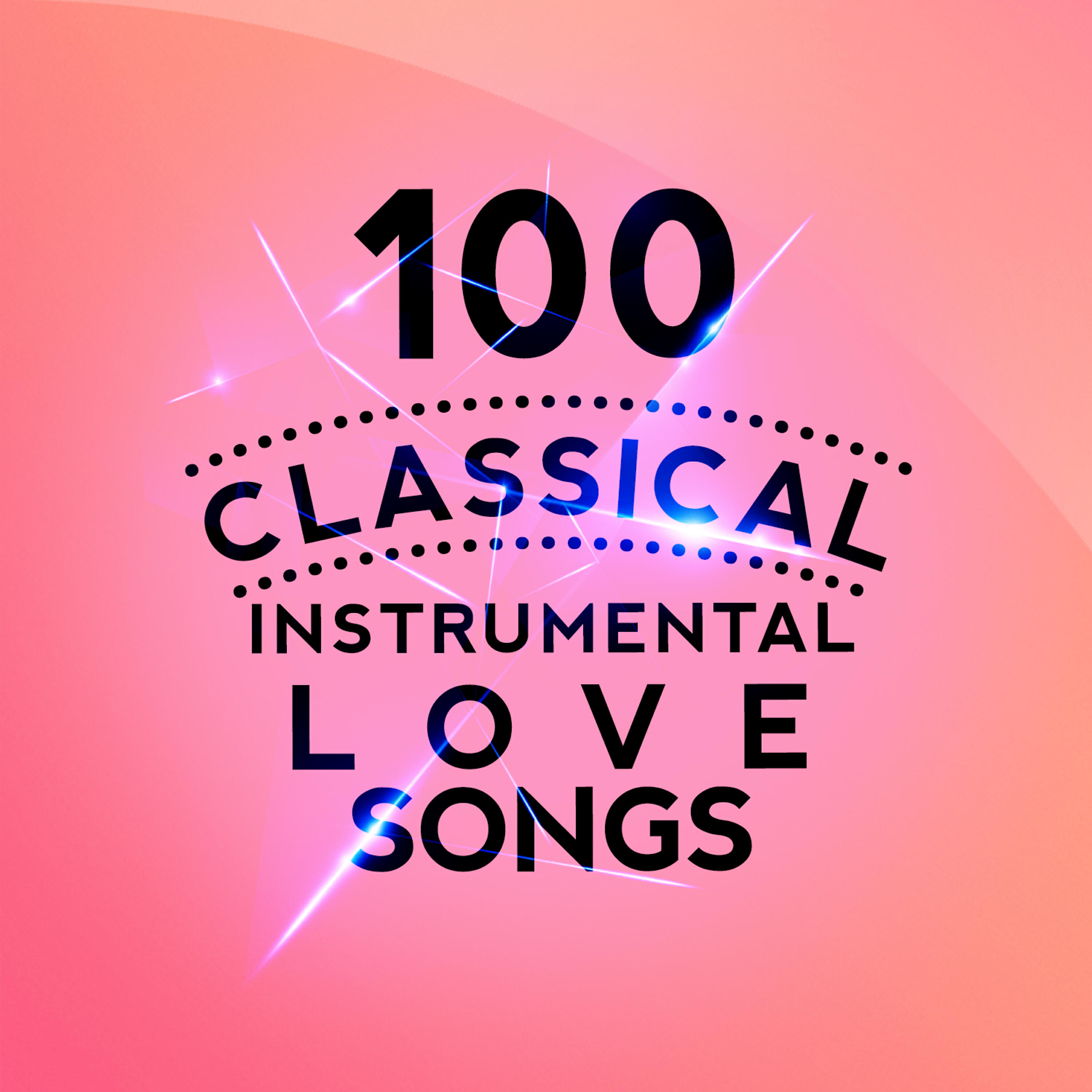 Релиз 100 Classical Instrumental Love Songs