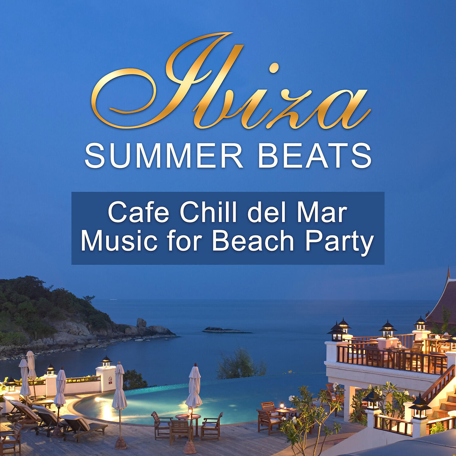 Релиз Ibiza Summer Beats: Cafe Chill del Mar, Music for Beach Party & Holiday Relax, Copacabana Deep Bounce