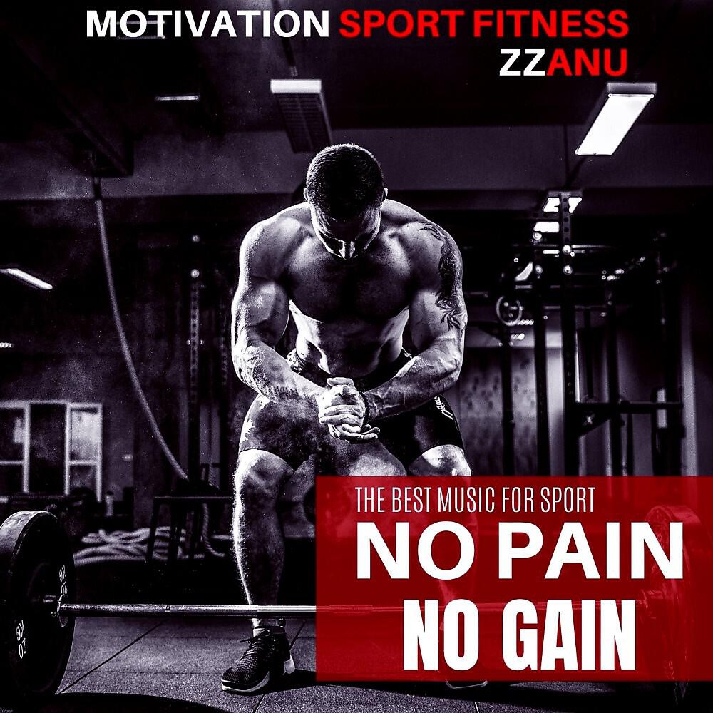 Релиз No Pain No Gain (The Best Music for Sport)