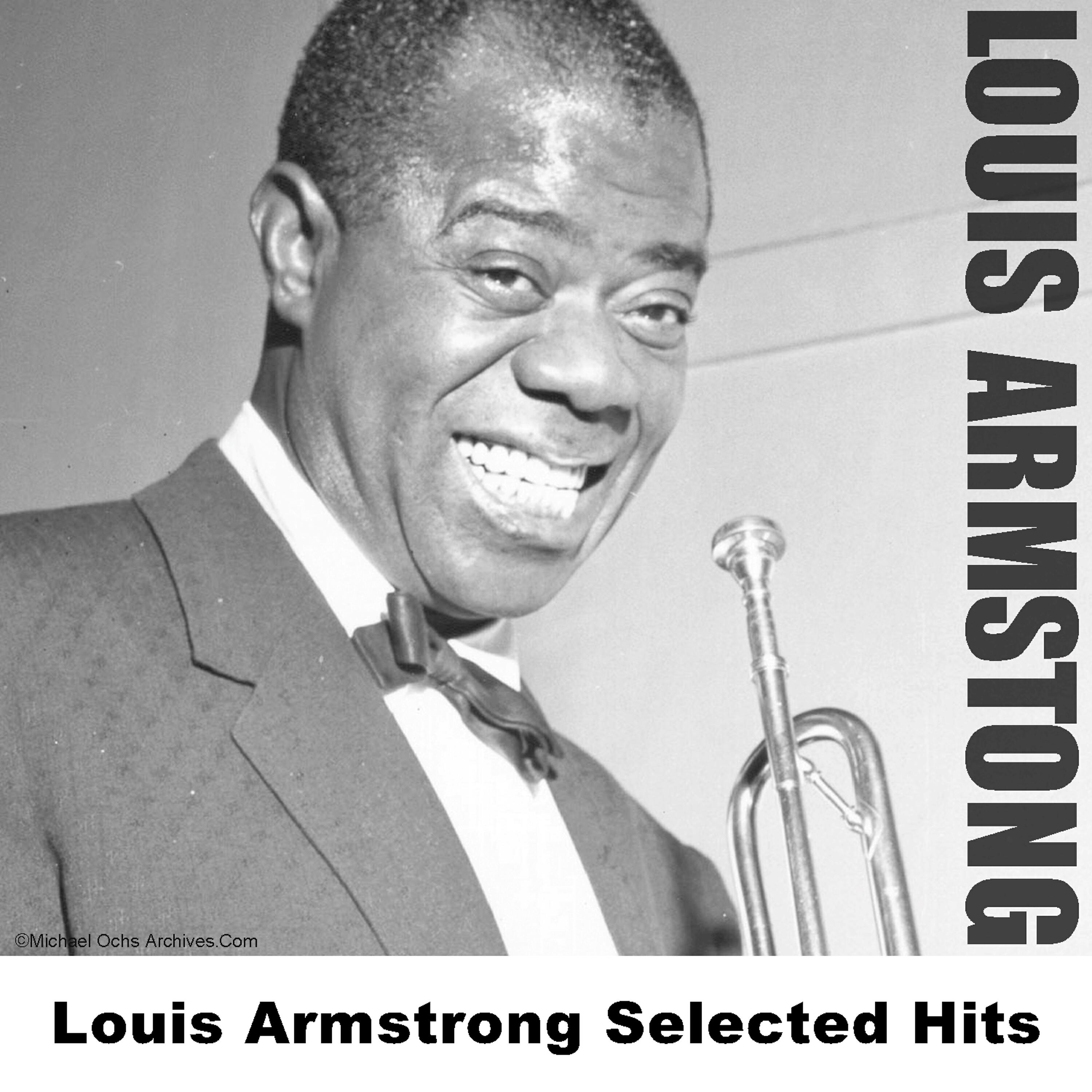 Постер альбома Louis Armstrong Selected Hits
