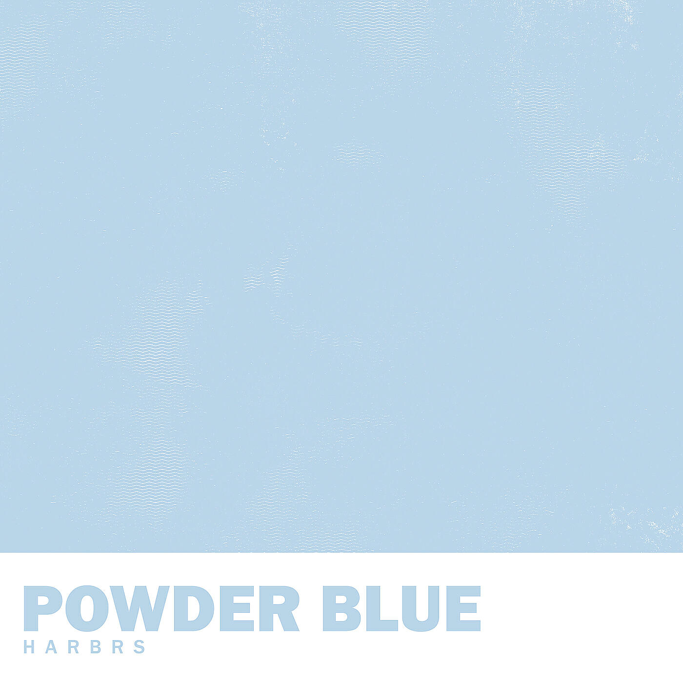 Постер альбома Powder Blue