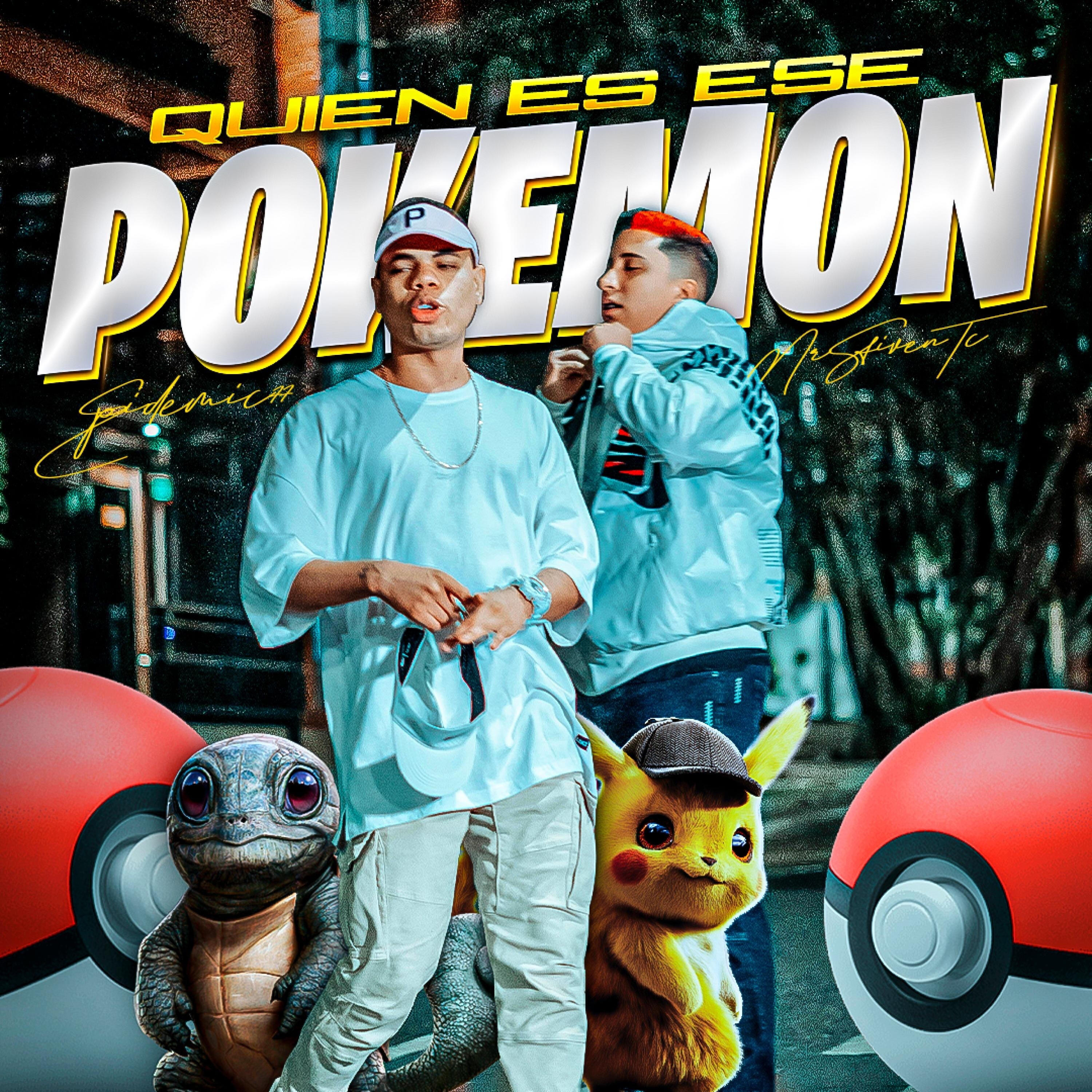 Релиз Quien Es Ese Pokemon