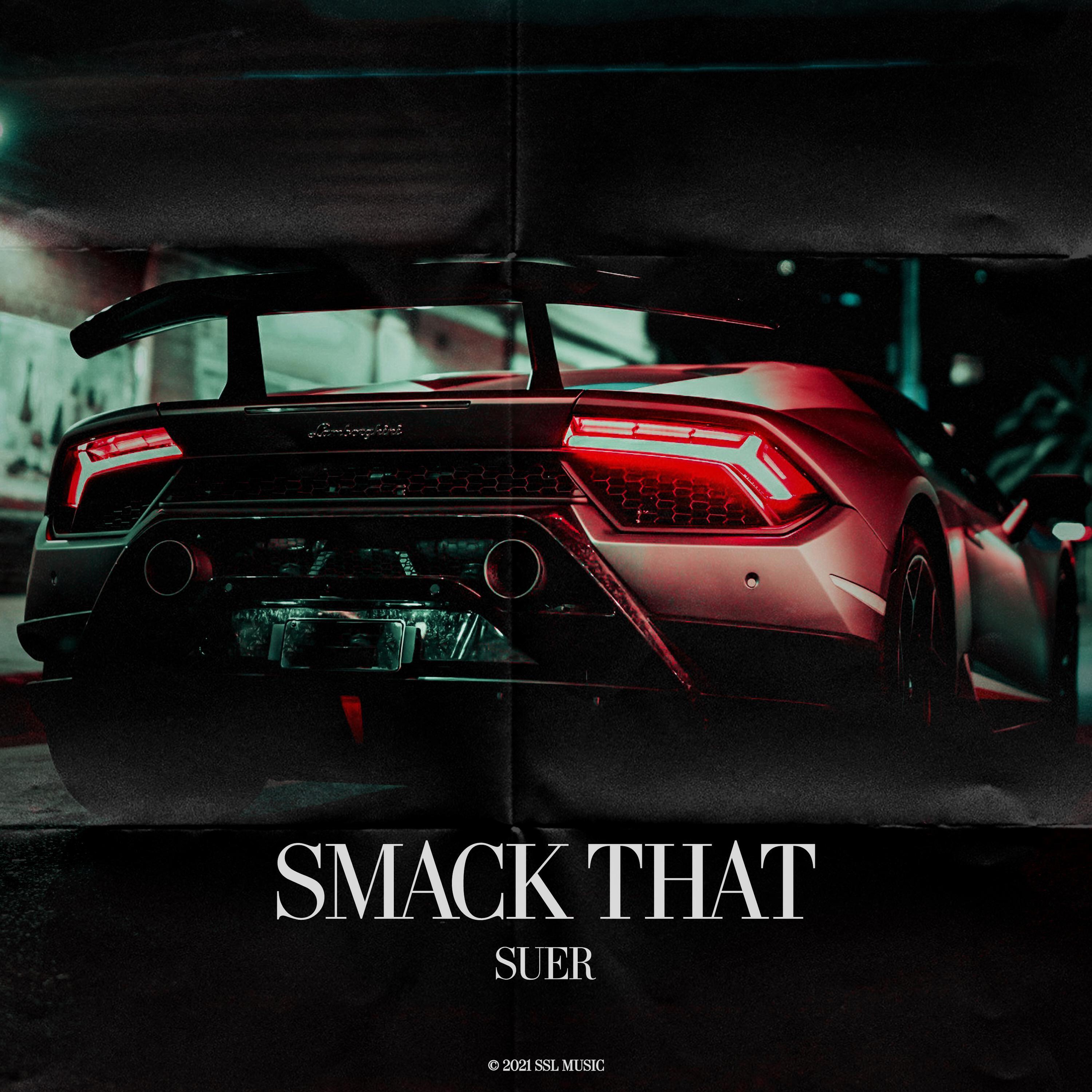 Релиз Smack That