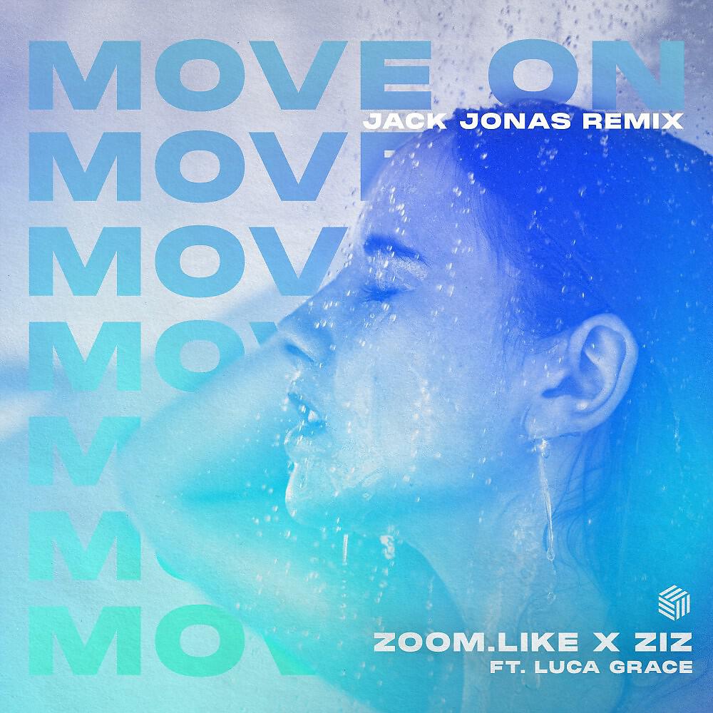 Релиз Move On (Jack Jonas Remix)
