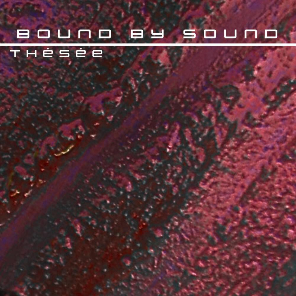 Релиз Bound by Sound