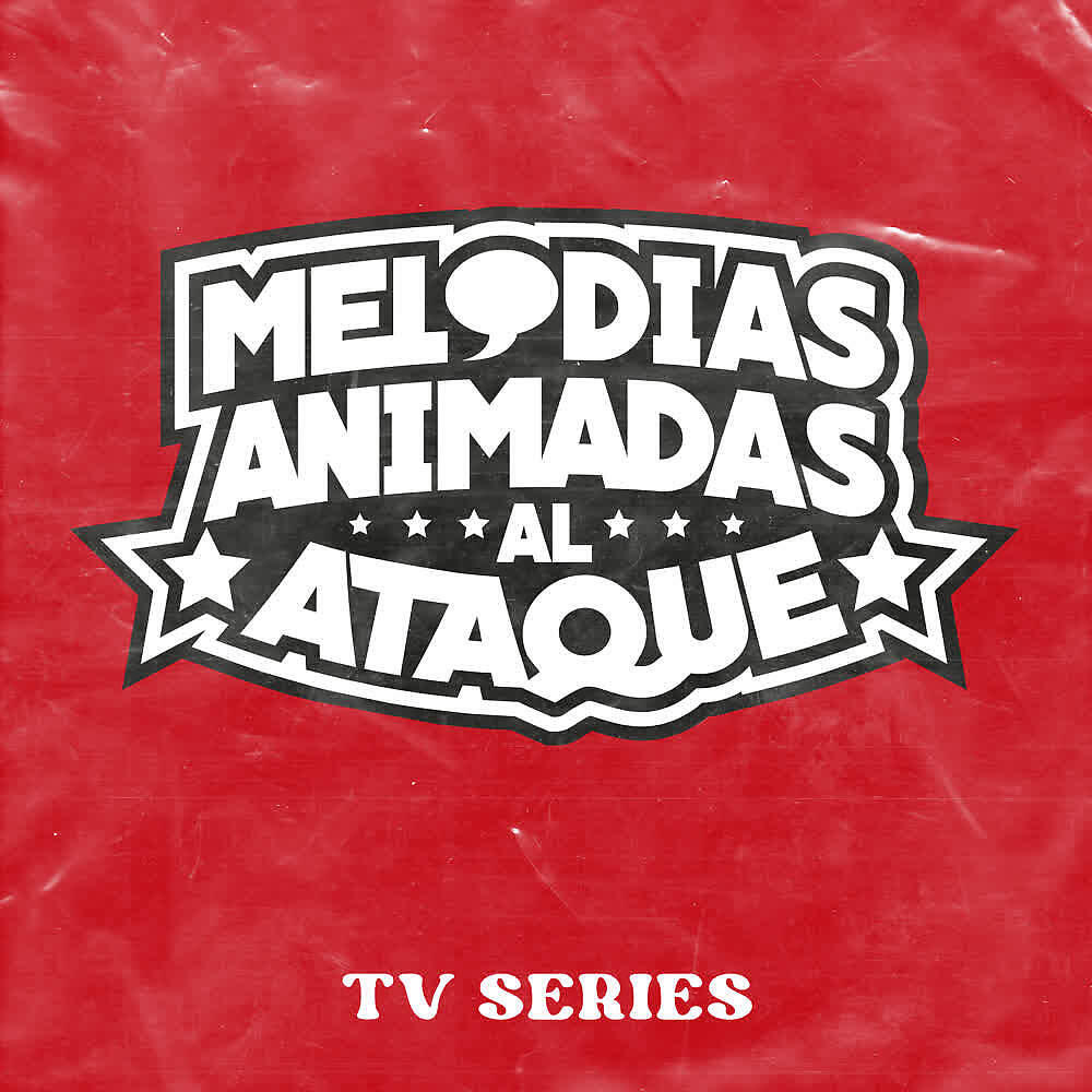 Релиз Melodías Animadas Al Ataque! - TV Series