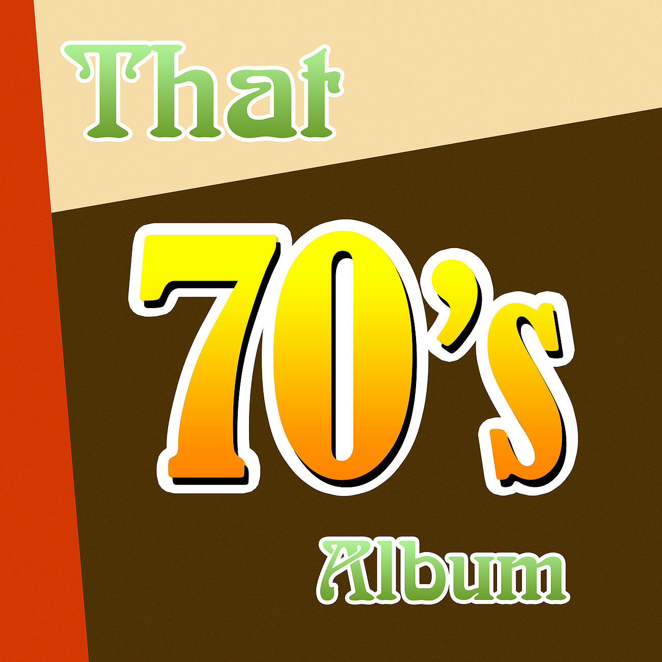Релиз That 70's Album