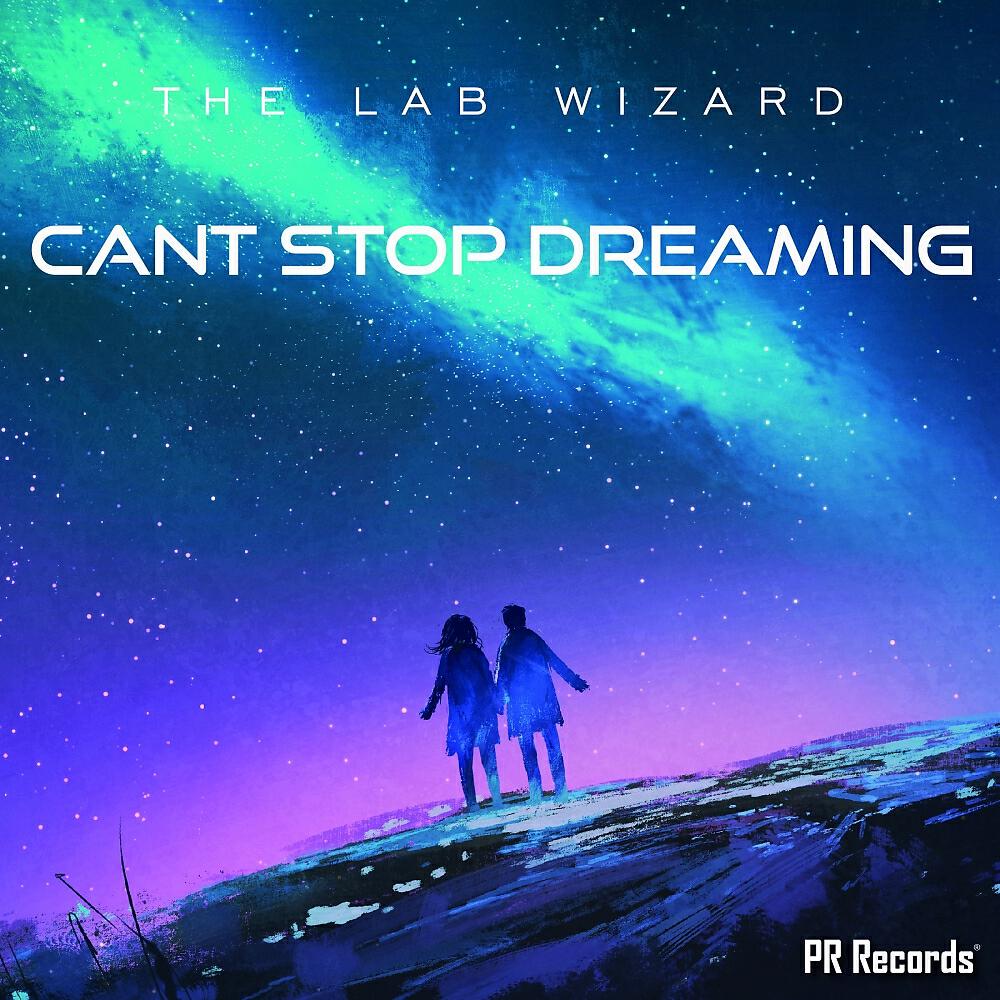 Релиз Cant Stop Dreaming