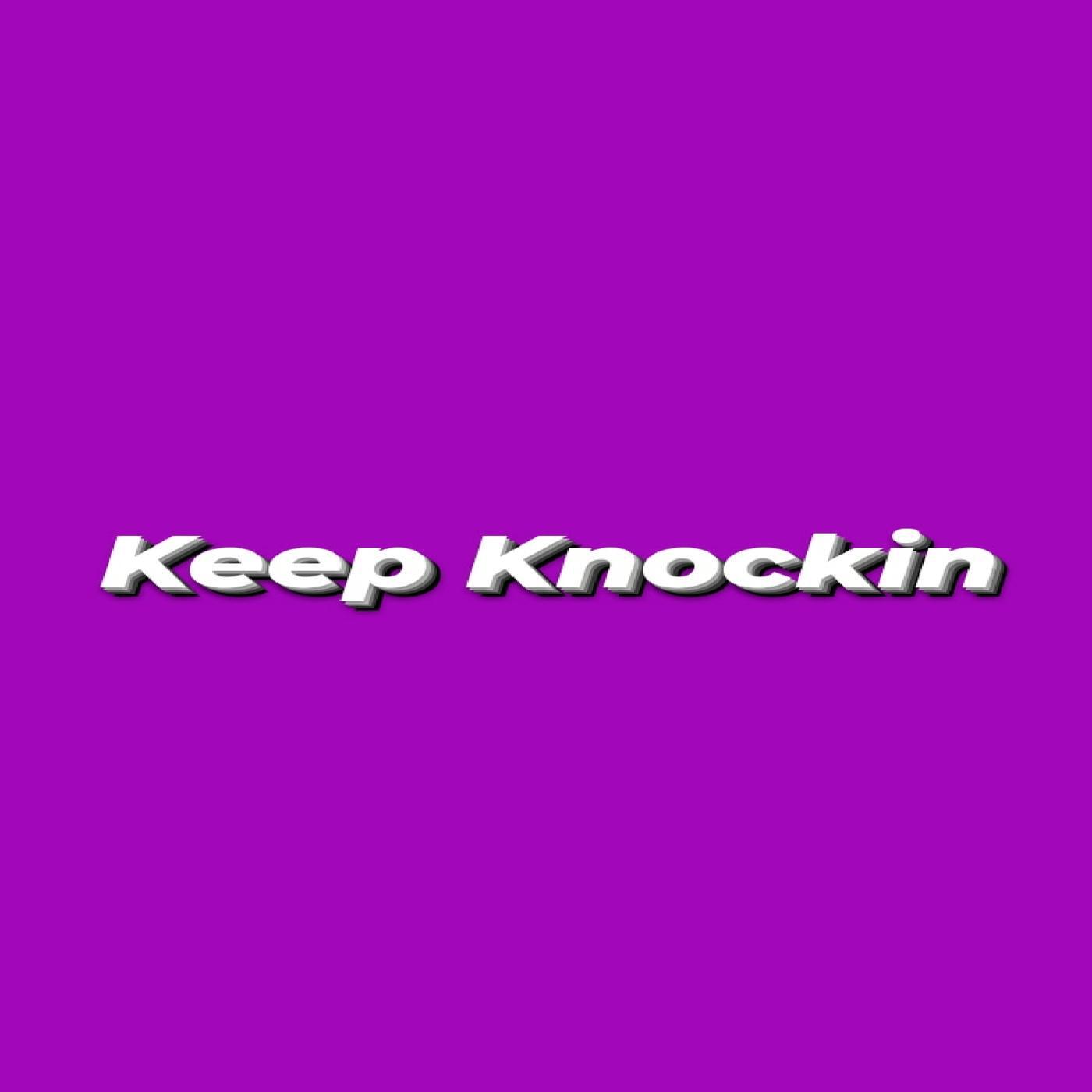 Релиз Keep Knockin