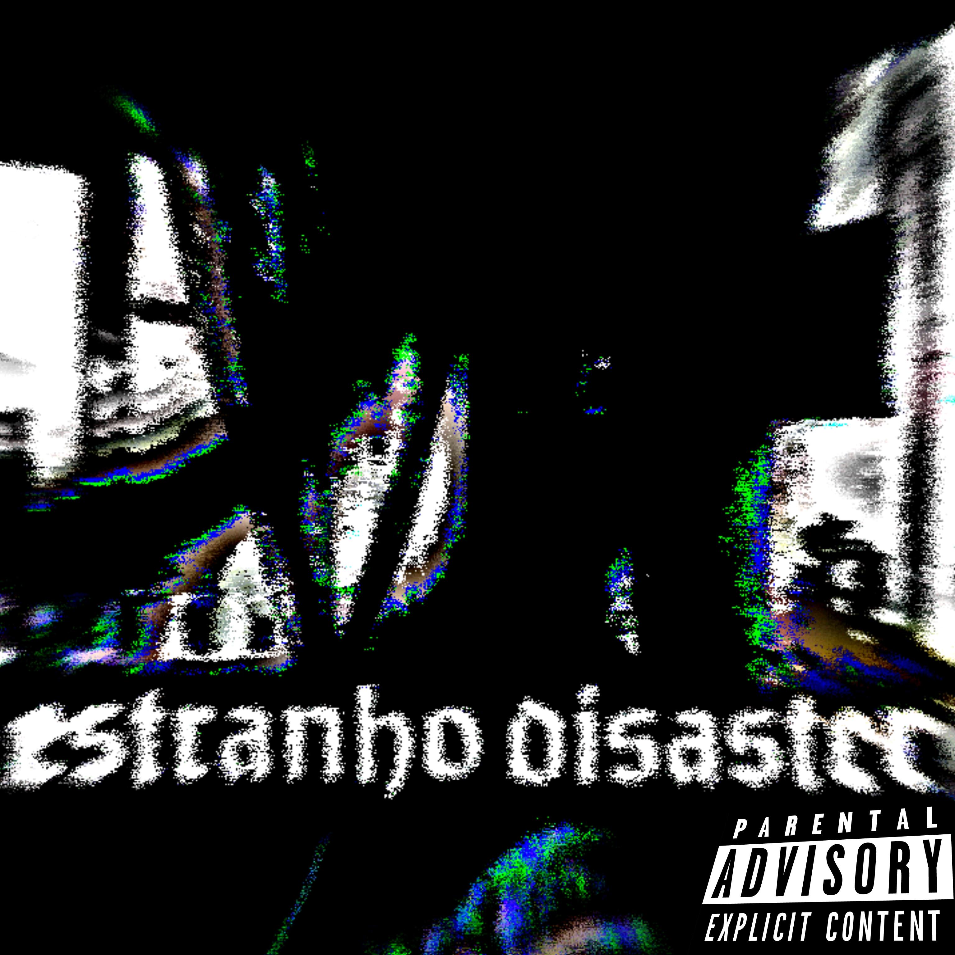 Релиз Estranho Disaster