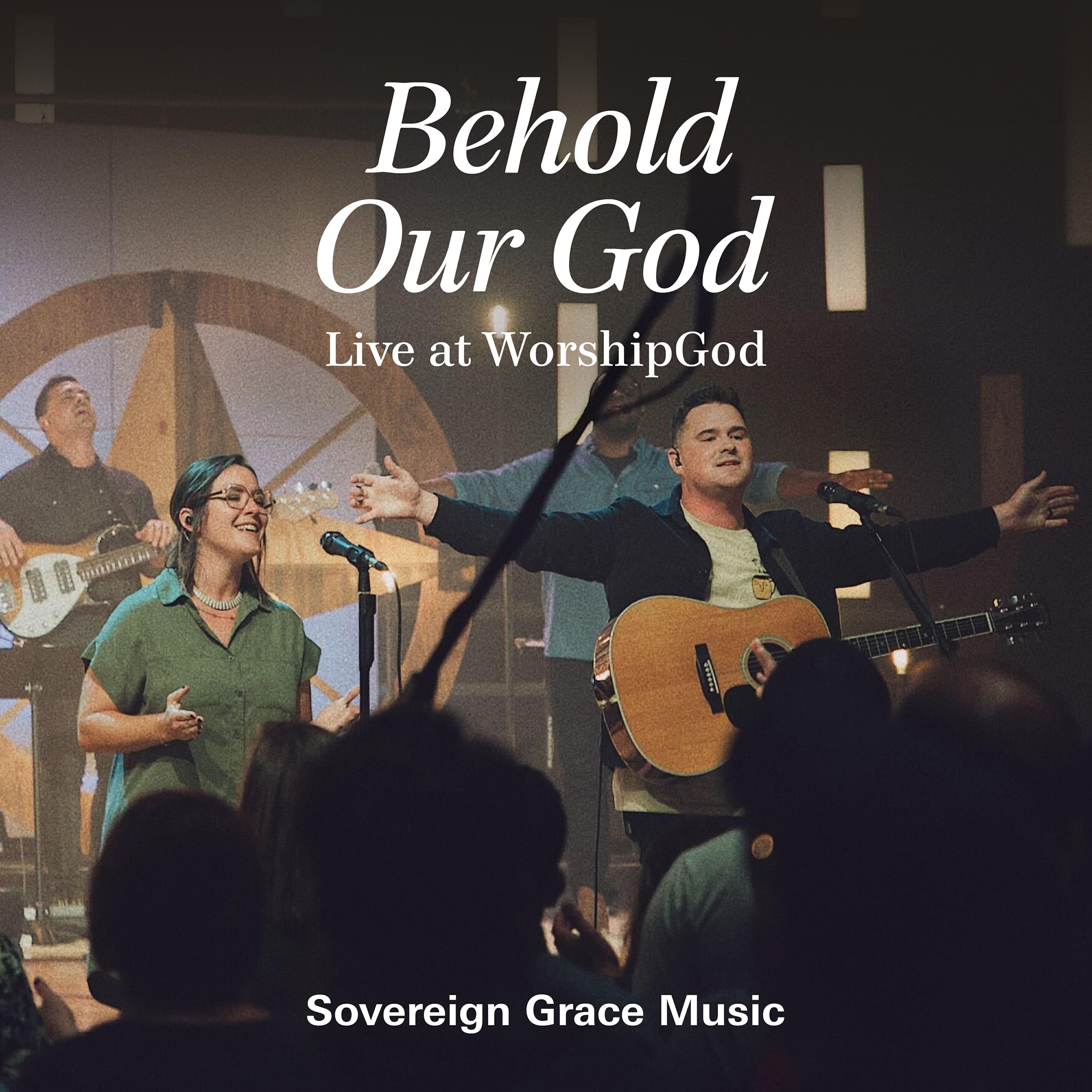 Релиз Behold Our God (Live at WorshipGod)