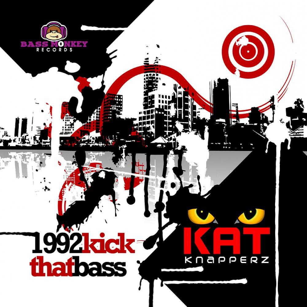 Релиз 1992 Kick That Bass